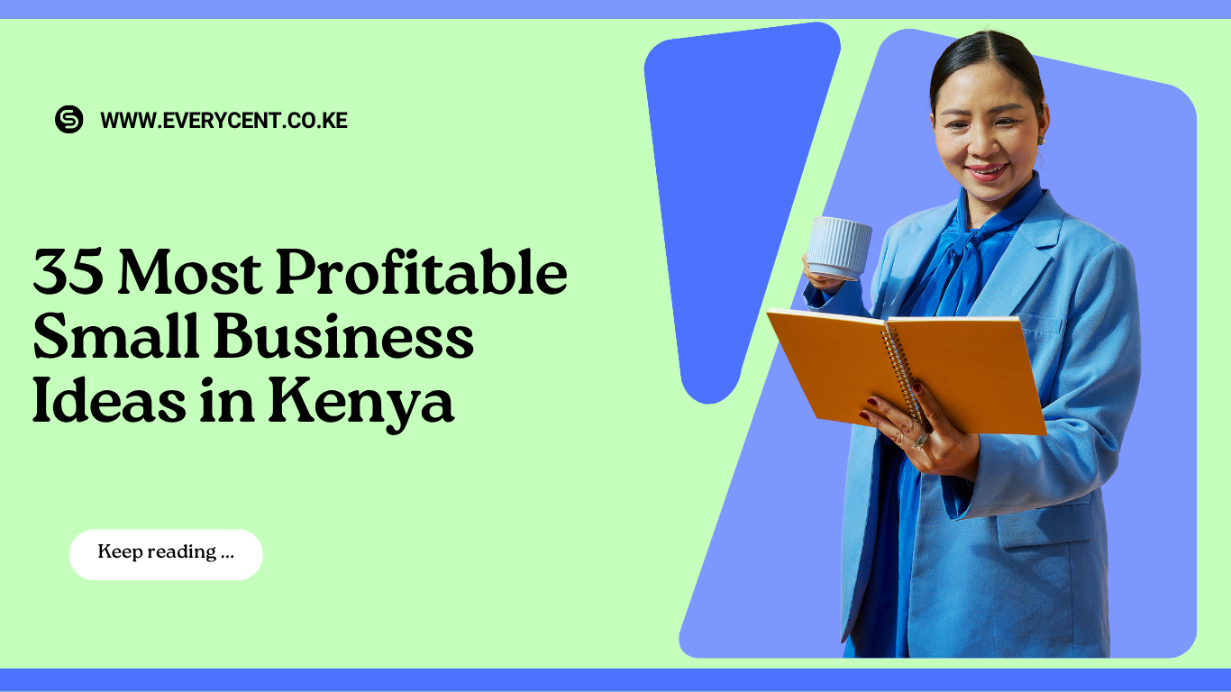 35 Most Profitable Small Business Ideas in Kenya (2026)